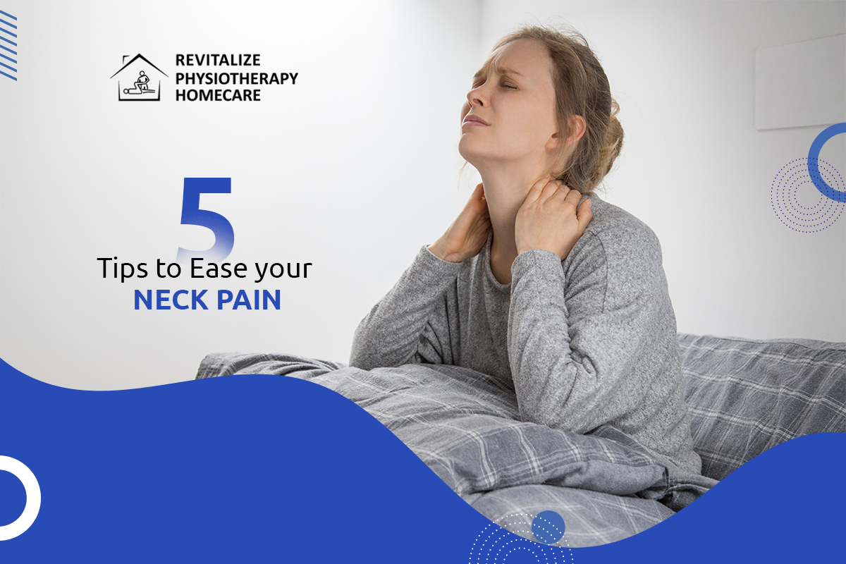 <strong>5 Tips to Ease your Neck Pain</strong>