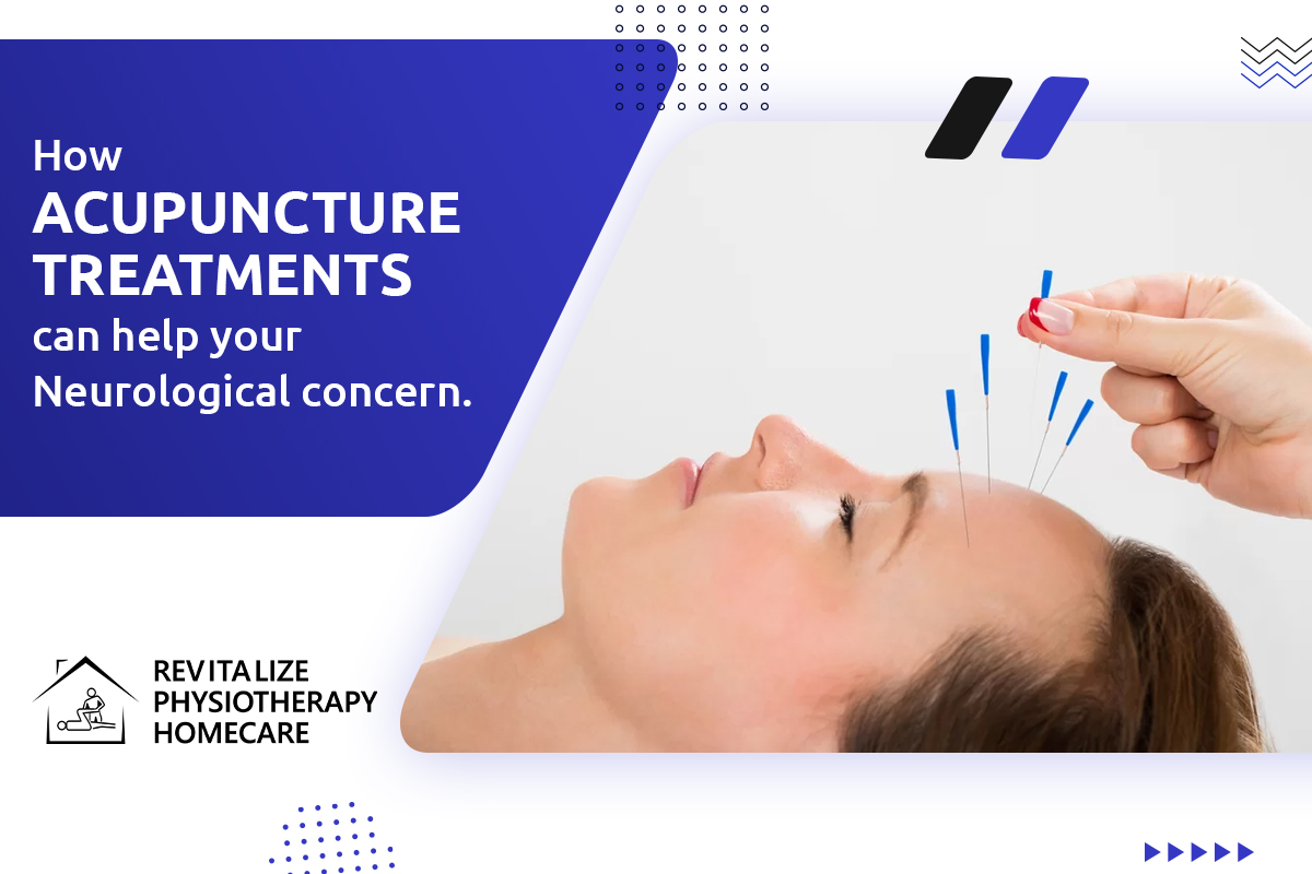 <strong>How Acupuncture Treatments can help your Neurological concern</strong>