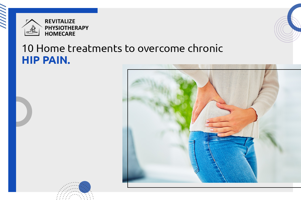 10 Home treatments to overcome chronic Hip Pain at home