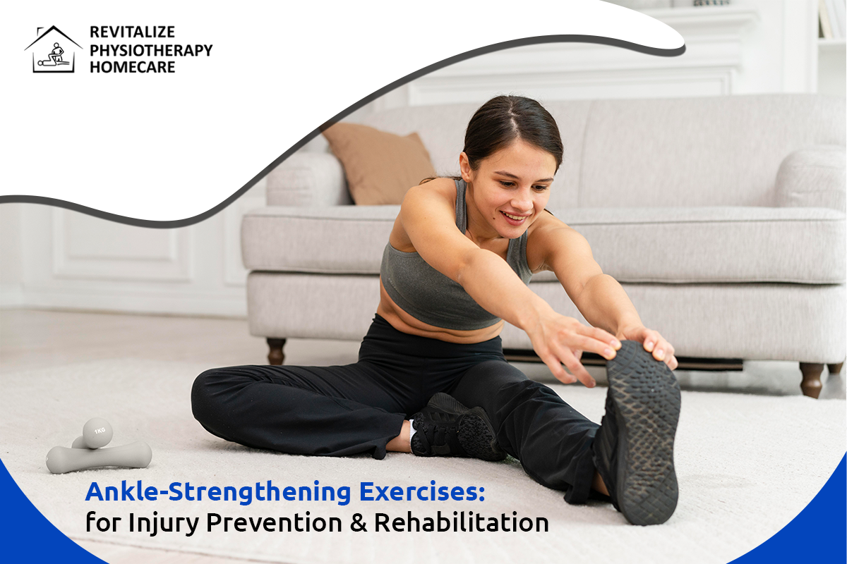 Ankle-Strengthening Exercises: for Injury Prevention and Rehabilitation