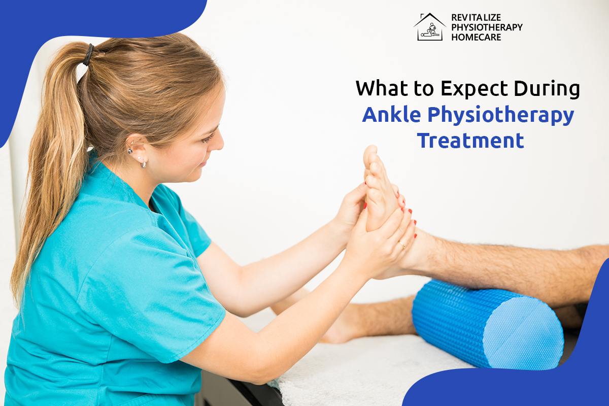 What to Expect During Ankle Physiotherapy Treatment