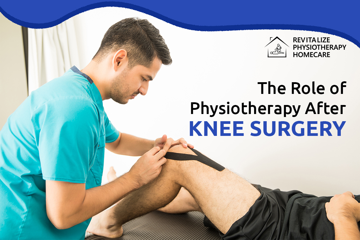 The Role of Physio After Knee Surgery