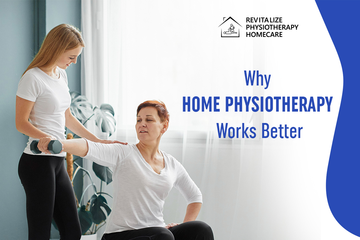 7 Reasons Why Home Physiotherapy Works Better?