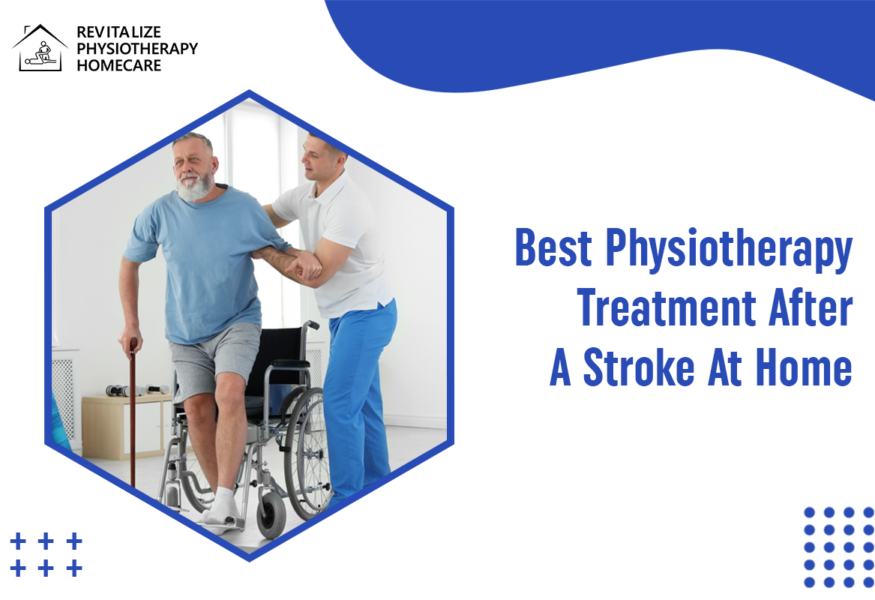 Best Physiotherapy Treatment After a Stroke At Home