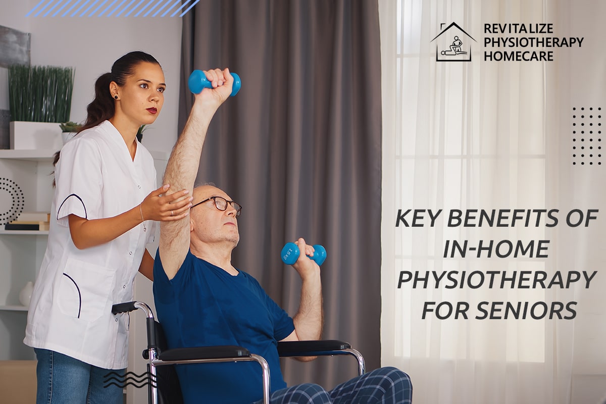 Key Benefits of in-home Physiotherapy for seniors