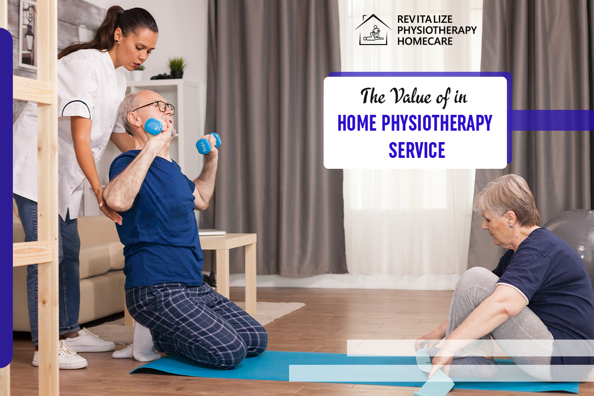 The Value of In-Home Physiotherapy Service 