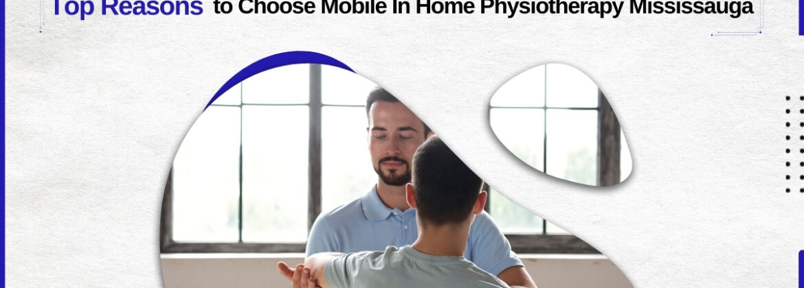 top-mobile-in-home-physiotherapy-mississauga